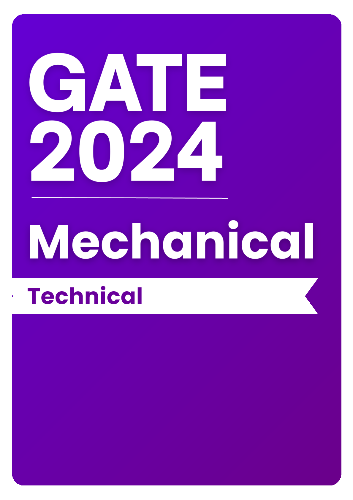 GATE Mechanical Previous Year Papers (Target: GATE 2026) Fully Solved Paper (PYQ)