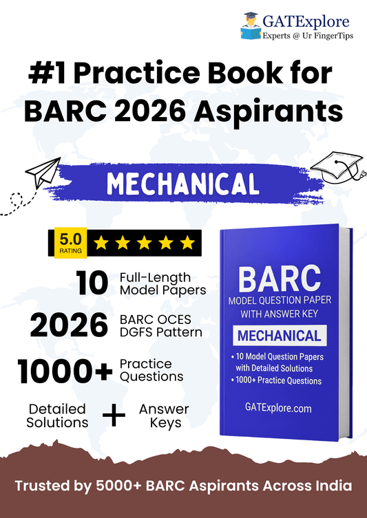 BARC Exam 2026 (OCES/DGFS) Mechanical Model Question Papers with Answer Key (PYQ) - GATExplore Store