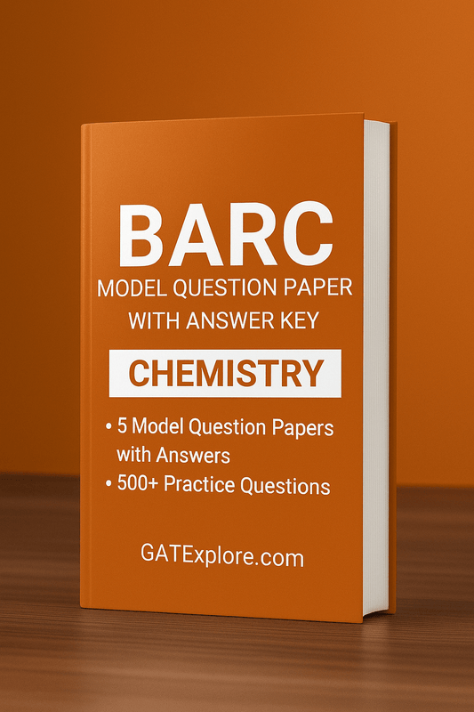 BARC Exam 2026 (OCES/DGFS) CHEMISTRY Model Question Papers with Answer Key (PYQ) - GATExplore Store