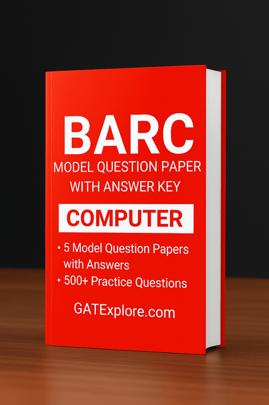 BARC Exam 2026 (OCES/DGFS) Computer Model Question Papers with Answer Key (PYQ) - GATExplore Store