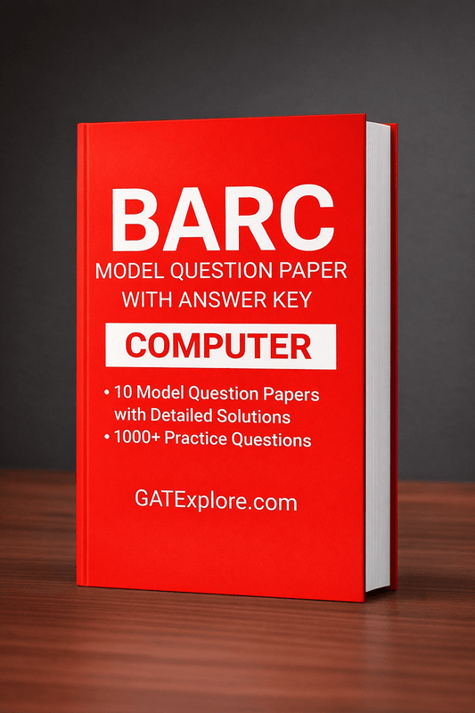 BARC Exam 2026 (OCES/DGFS) Computer Model Question Papers with Answer Key (PYQ) - GATExplore Store