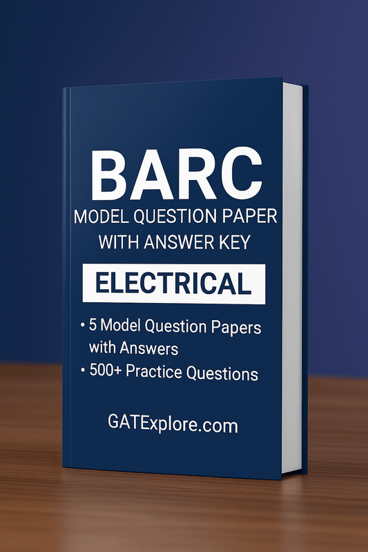 BARC Exam 2026 (OCES/DGFS) Electrical Model Question Papers with Answer Key (PYQ) - GATExplore Store