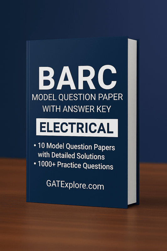 BARC Exam 2026 (OCES/DGFS) Electrical Model Question Papers with Answer Key (PYQ) - GATExplore Store