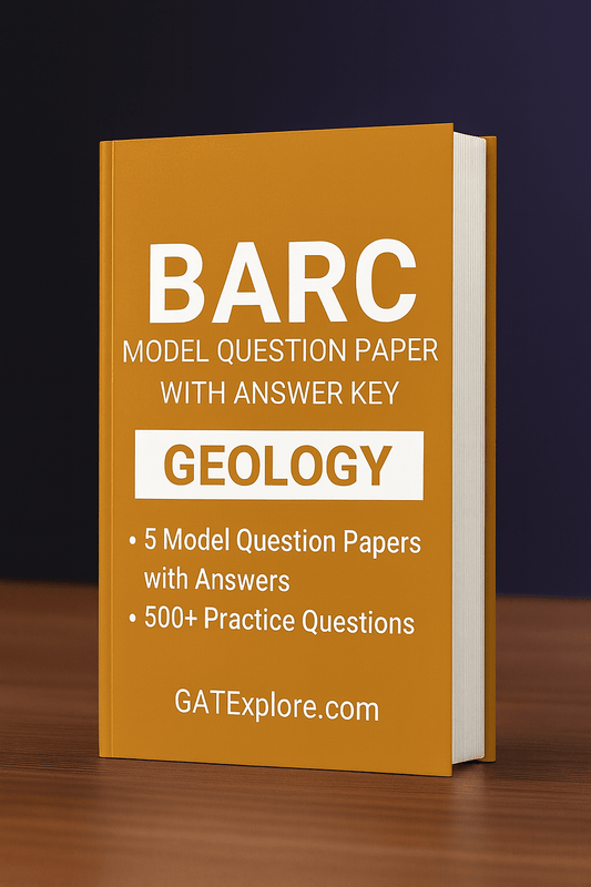 BARC Exam 2026 (OCES/DGFS) Geology Model Question Papers with Answer Key (PYQ) - GATExplore Store